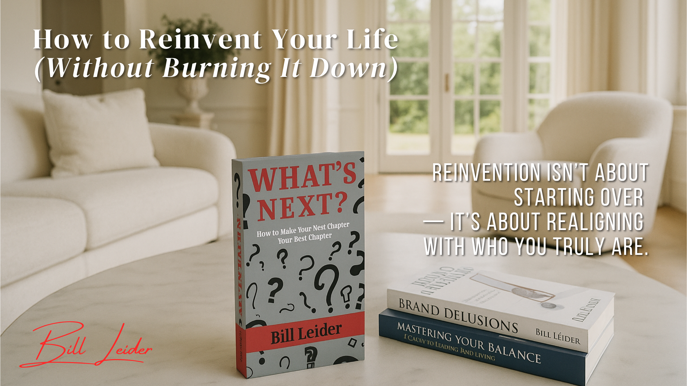 Image for How to Reinvent Your Life (Without Burning It Down)